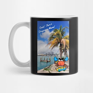 Cranky sees dragons in Miami Mug